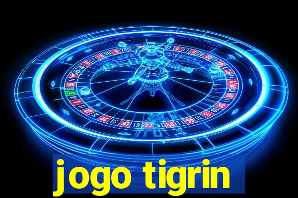 jogo tigrin